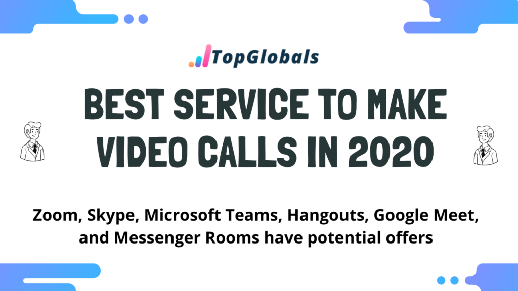 best service to make video calls in 2020